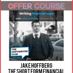 Jake Hoffberg – The Short Form Financial Copywriter