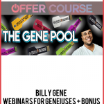 Billy Gene – Webinars For Geneiuses + Bonus