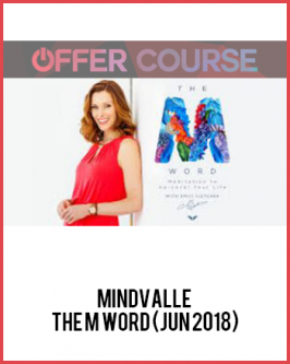 Mindvalle – The M Word (Jun 2018)