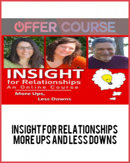 INSIGHT for Relationships - More Ups and Less Downs