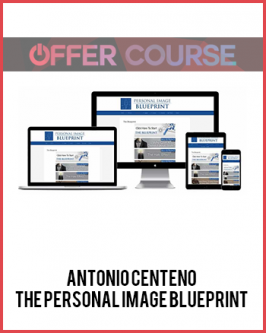 Antonio Centeno – The Personal Image Blueprint