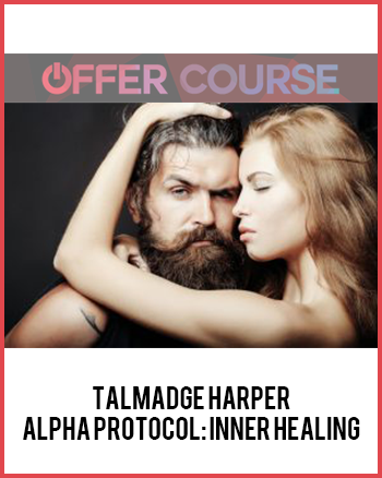 Talmadge Harper – Alpha Protocol: Inner Healing