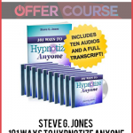 Steve G. Jones – 101 Ways to Hypnotize Anyone