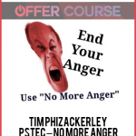 Tim Phizackerley – PSTEC – No More Anger