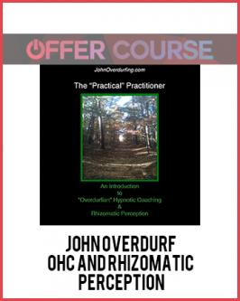 John Overdurf – OHC and Rhizomatic Perception