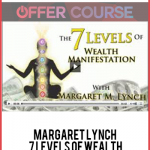 Margaret Lynch – 7 Levels of wealth