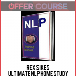 Rex Sikes – Ultimate NLP Home Study Course