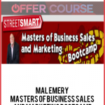 Mal Emery – Masters of Business Sales and Marketing Bootcamp
