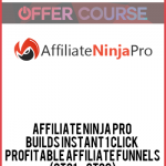 Affiliate Ninja Pro – Builds INSTANT 1 Click Profitable Affiliate Funnels (OTO1 + OTO2)