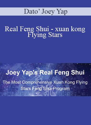 Dato’ Joey Yap - Real Feng Shui - xuan kong Flying Stars