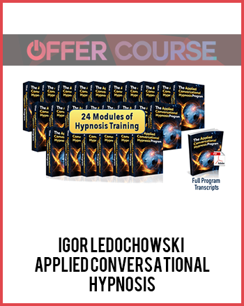 Igor Ledochowski – Applied Conversational Hypnosis