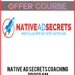 Native Ad Secrets Coaching Program