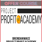 Brendan Mace – Project Profit Academy
