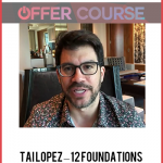 Tai Lopez – 12 Foundations