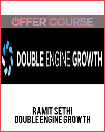 Ramit Sethi – Double Engine Growth
