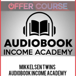 Mikkelsen Twins – Audiobook Income Academy