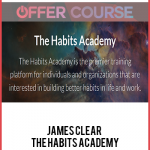 James Clear – The Habits Academy