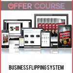 Business Flipping System