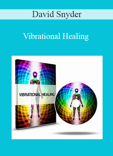 David Snyder - Vibrational Healing