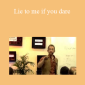 Davis Snyder - Lie to me if you dare