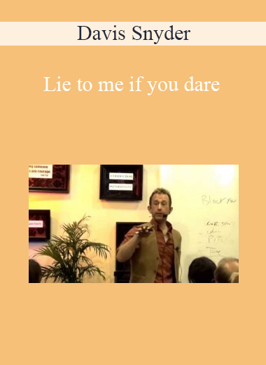 Davis Snyder - Lie to me if you dare