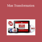 David DeAngelo – Man Transformation