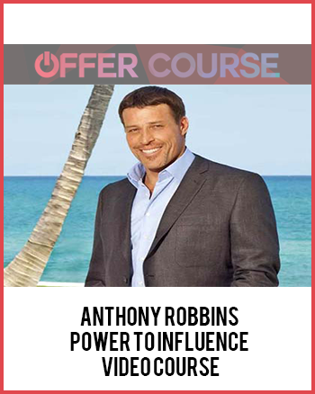 Anthony Robbins – Power to Influence Video Course