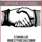Stan Billue – Highest Paid Salesman on Earth