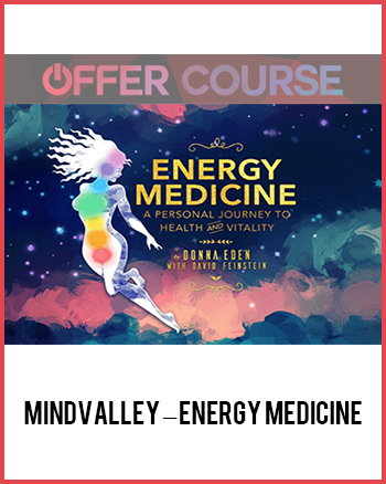 Mindvalley – Energy Medicine