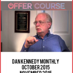 Dan Kennedy Monthly October 2015 – November 2015