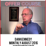 Dan Kennedy Monthly August 2016 – September 2016