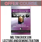 Milton Erickson – Lecture and Demonstration 1962 San Diego