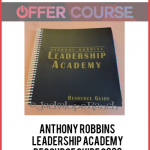 Anthony Robbins – Leadership Academy Resource Guide 2000