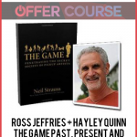Ross Jeffries + Hayley Quinn – The Game Past, Present and Future