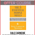 Dale Carnegie – The 5 Essential People Skills
