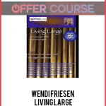 Wendi Friesen – Living Large