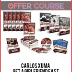 Carlos Xuma – Get a Girlfriend FAST
