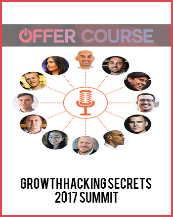 Growth Hacking Secrets 2017 Summit