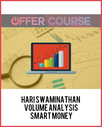 Hari Swaminathan – Volume Analysis – Smart Money