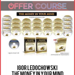 Igor Ledochowski – The Money In Your Mind