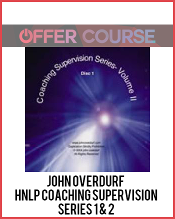 John Overdurf – HNLP Coaching Supervision Series 1 & 2