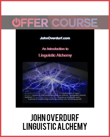 John Overdurf – Linguistic Alchemy