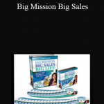 Lisa Sasevich - Big Mission Big Sales