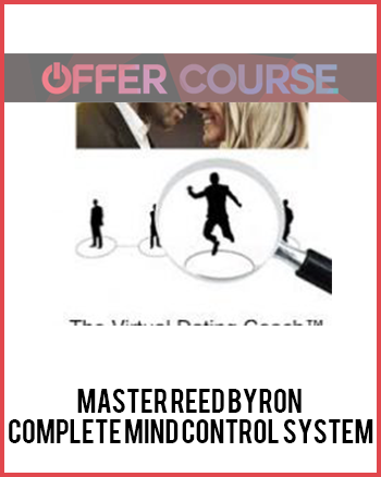 Master Reed Byron – Complete Mind Control System