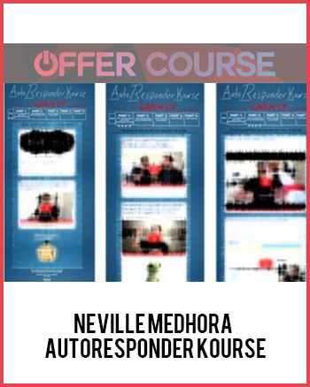 Neville Medhora – AutoResponder Kourse