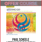 Paul scheele – Letting Go paraliminal