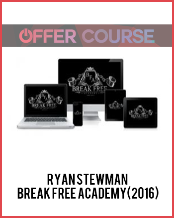 Ryan Stewman – Break Free Academy(2016)