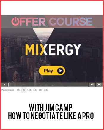 With Jim Camp – How To Negotiate Like A Pro