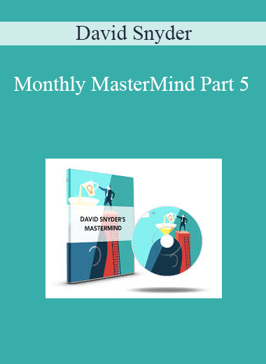 David Snyder – Monthly MasterMind Part 5