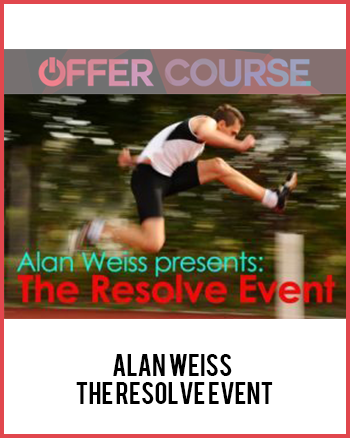Alan Weiss – The Resolve Event